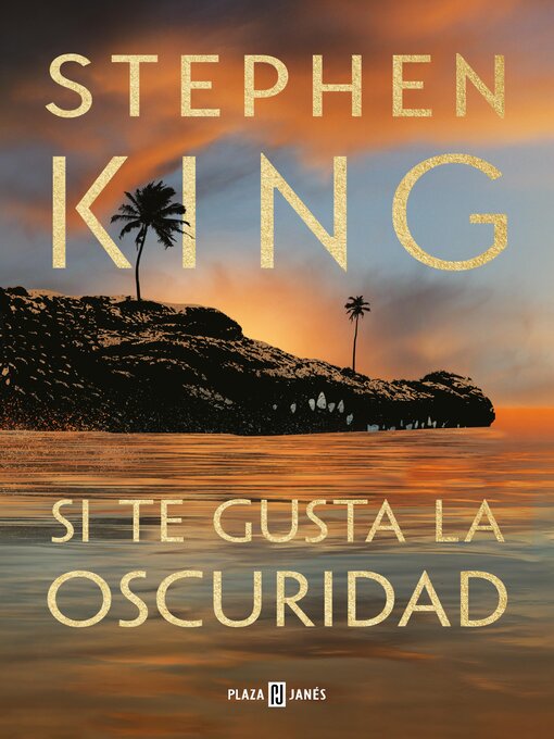 Title details for Si te gusta la oscuridad by Stephen King - Available